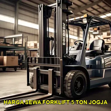 Mengetahui harga sewa forklift 5 ton jogja yang kompetitif